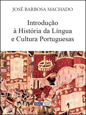 cover image of Introdução à História da Língua e Cultura Portuguesas